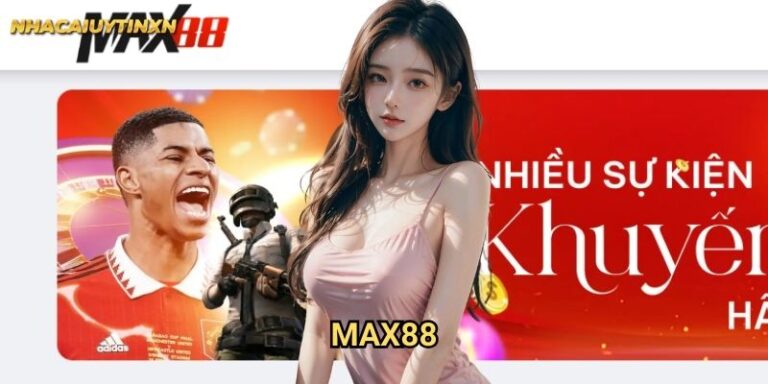 Max88 Nhacaiuytin xn - Đánh Giá Chi Tiết Cổng Game Đẳng Cấp 4 Max88 Nhacaiuytin xn - Đánh Giá Chi Tiết Cổng Game Đẳng Cấp